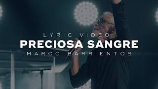 Preciosa Sangre (Videolyric) - Marco Barrientos