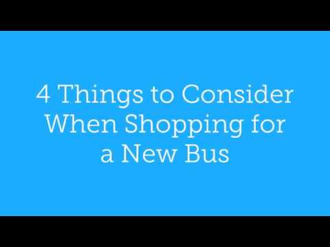 4 Things to Consider When Shopping for a New Bus