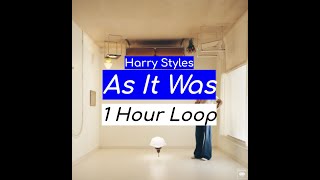 Harry Styles - As It Was (1 HOUR)