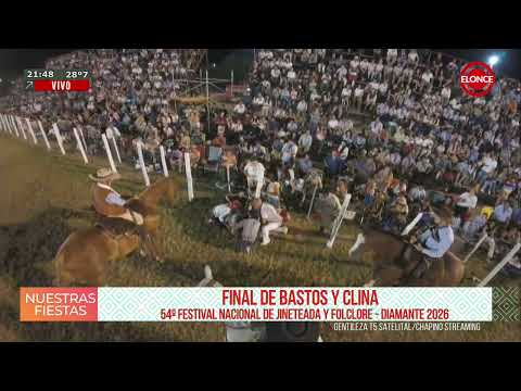 6ta noche del Festival Nacional de Jineteada y Folclore de Diamante 2026 - Final de bastos y clina