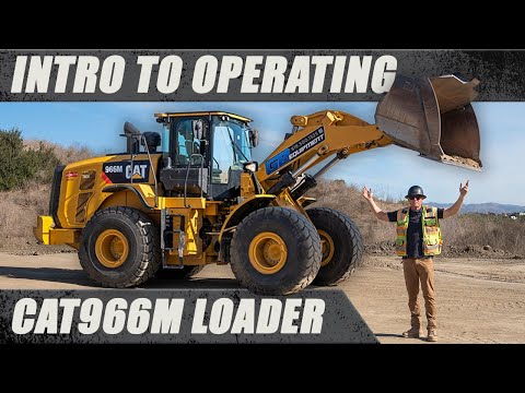 How to Operate a CAT966M Loader (Intro to Operating)