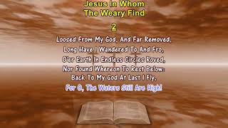 Jesu, In Whom The Weary Find