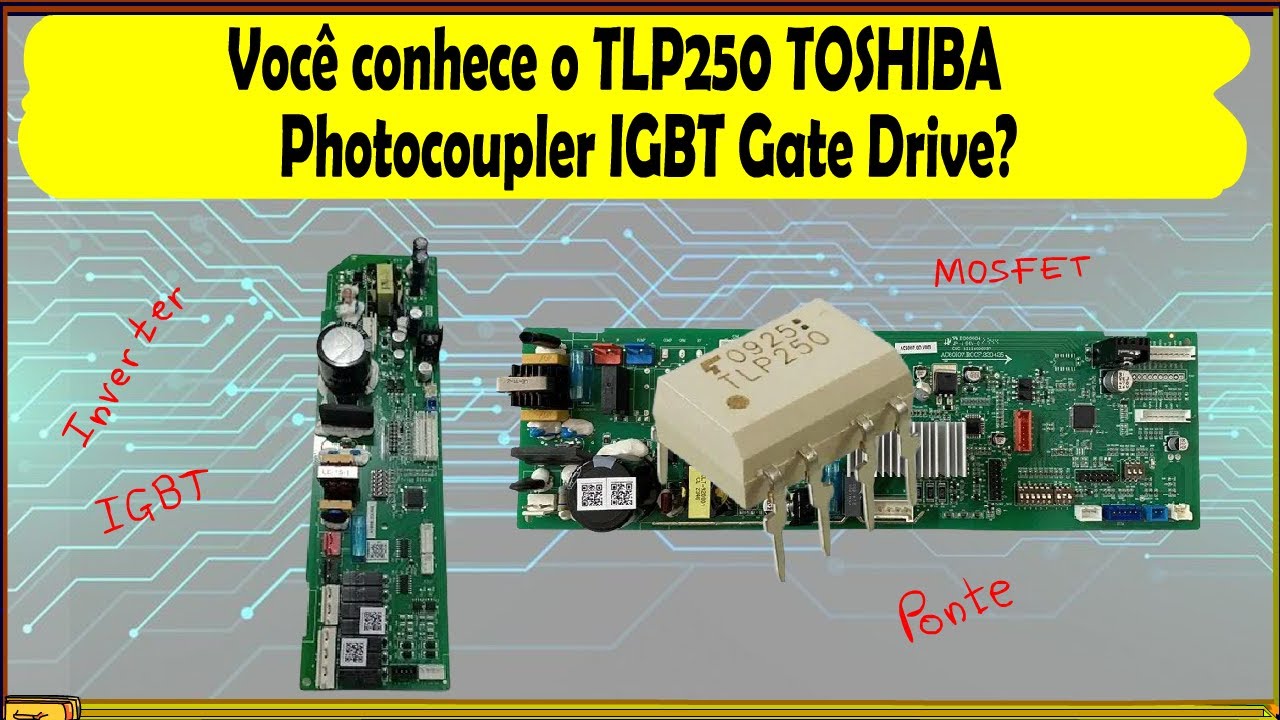 Você conhece o TLP250 TOSHIBA  Photocoupler IGBT Gate Drive