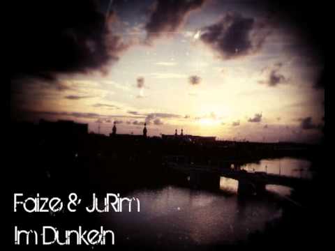 Faize & JuRim - Im Dunkeln