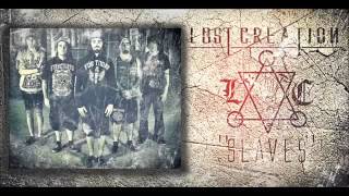 Lost Creation - Slaves - Feat. Alex Ferland - ( Audio Video )