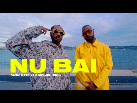 Danni Gato x Loony Johnson - Nu Bai (Official Video)