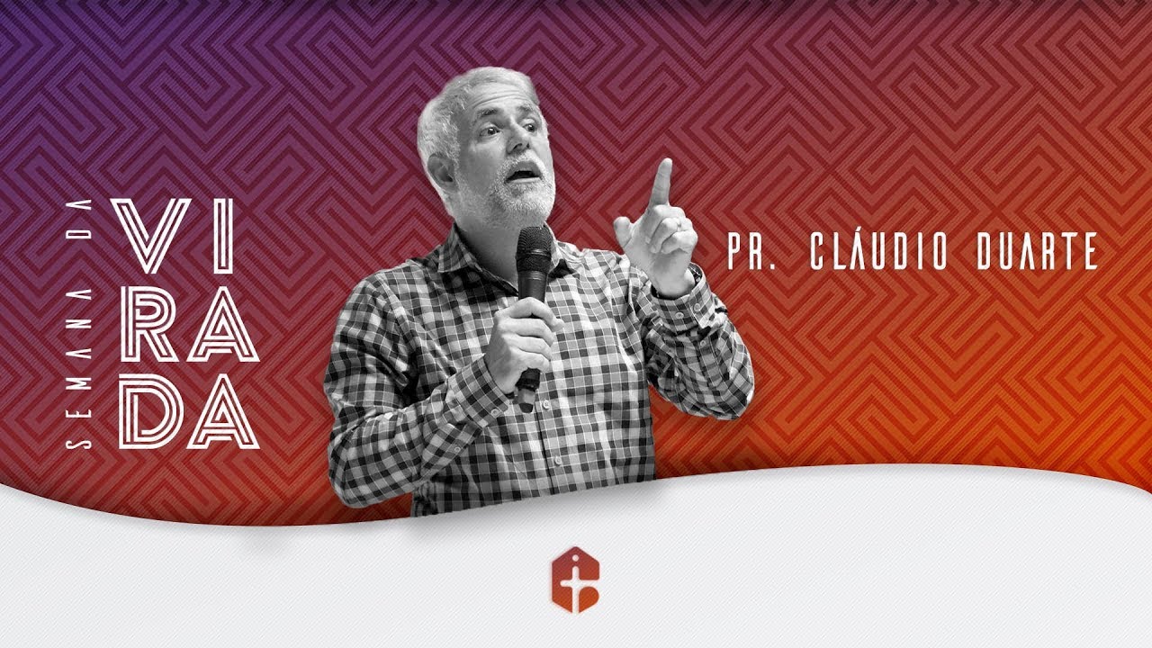 Semana da Virada 2018 - 2019 | Dia 3 | Pr. Cláudio Duarte