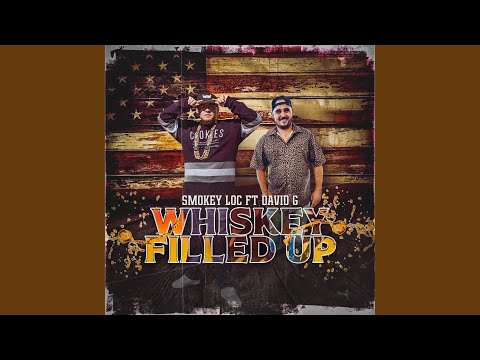 Whiskey Filled Up (feat. David G)
