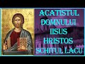 Acatistul Domnului Si Mantuitorului Iisus Hristos Schitul Lacu Muntele Athos