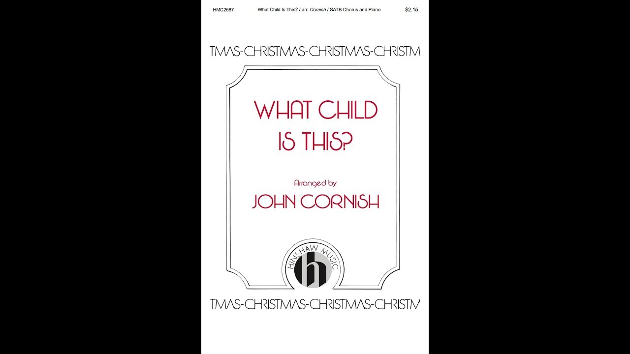 Video: What Child Is This? by John Cornish