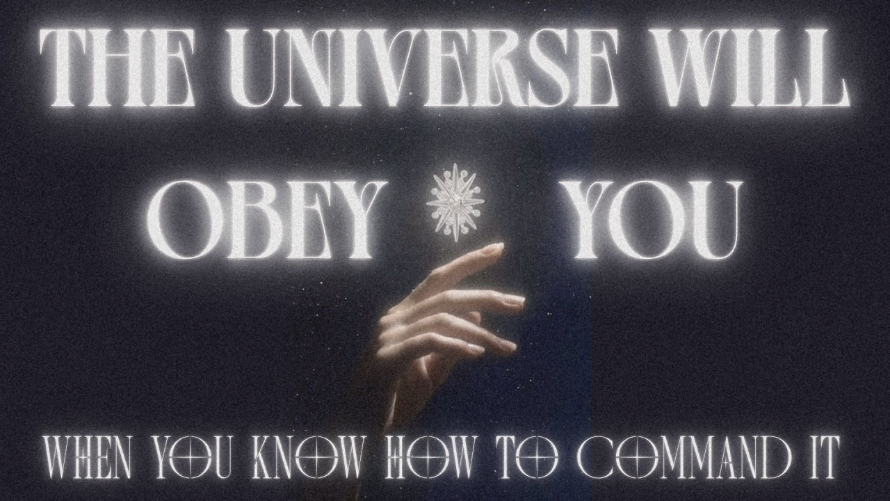 🔥 HOW TO MAKE THE UNIVERSE BEND TO YOUR WILL [LEARN HOW TO COMMAND YOUR REALITY NOW]