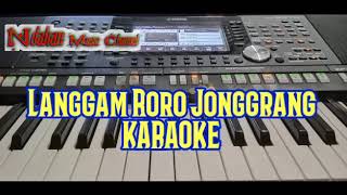 Download lagu LANGGAM RORO JONGGRANG - KARAOKE - TANPA VOKAL - SAMPLING PSR S975 mp3