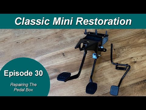 Classic Mini Restoration Episode 30 - Restoring The Pedal Box