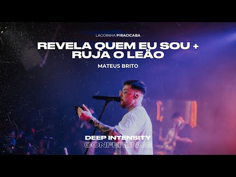 MATEUS BRITO | REVELA QUEM EU SOU + RUJA O LEAO | LAGOINHA PIRACICABA
