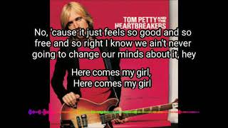 Tom Petty and the Heartbreakers - Here Comes My Girl (lyric video)