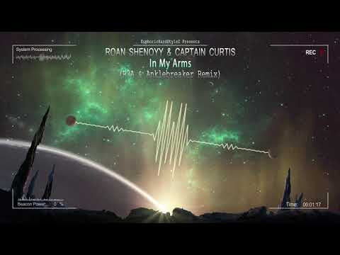 Roan Shenoyy & Captain Curtis feat. Nino Lucarelli - In My Arms (B2A & Anklebreaker Remix) [HQ Edit]