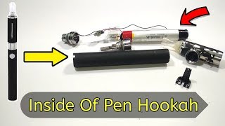 What Is Inside Of Electric Vape || Inside Of Pen Hookah || Ut Source