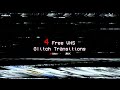 Free 4 Real VHS VCR Glitch Transitions Overlay Pack