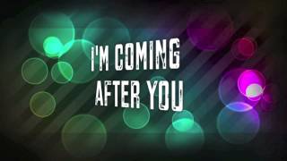 Owl City - I&#39;m Coming After You (Lyric Video)