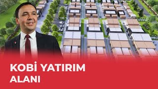 KOBİ Yatırım Alanı - Hasan BALTACI - CHP Kastamonu Belediye Başkan Ada