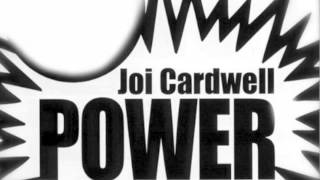 Joi Cardwell - Power (John Creamer &amp; Stephane K&#39;s Mix)