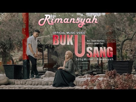 RIMANSYAH - BUKU USANG (OFFICIAL MUSIC VIDEO)