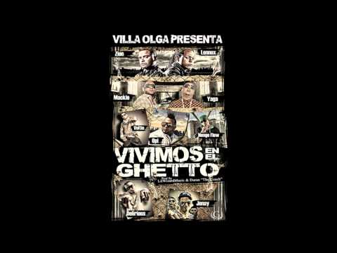 Zion Y Lennox, Opi, Yaga Y Mackie, Nengo Flow, Jenay, Voltio Y Delirious -- Vivimos En El Ghetto