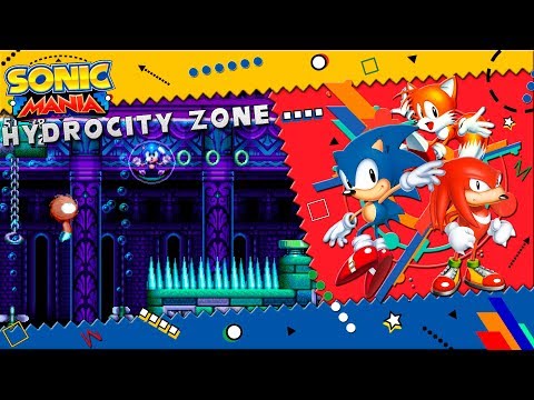 Sonic Mania - Hydrocity Zone - Walkthrough [Part 7]