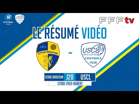 Résumé Stade Briochin 2-1 US Créteil-Lusitanos  / J20 National