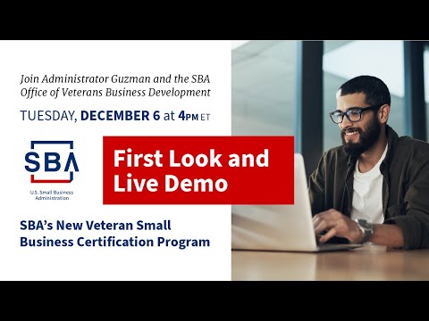 First Look & Live Demo: SBA Veteran Small Business Certification Program