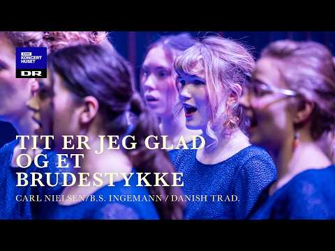 Tit Er Jeg Glad - Carl Nielsen (composer)