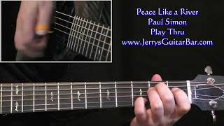 Paul Simon Peace Like a River | Guitar Play Thru