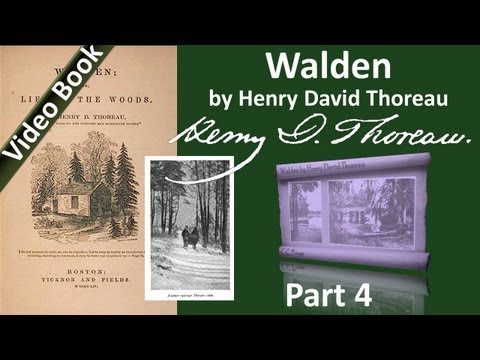 , title : 'Part 4 - Walden Audiobook by Henry David Thoreau (Chs 09-11)'