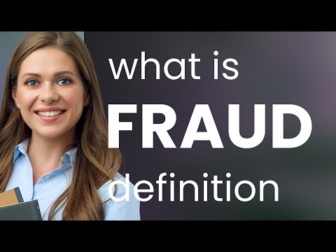 Fraud — what is FRAUD meaning