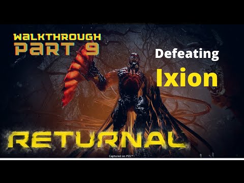 IXION: THE SECOND BOSS. Returnal - PART 9 - PS5 Walkthrough