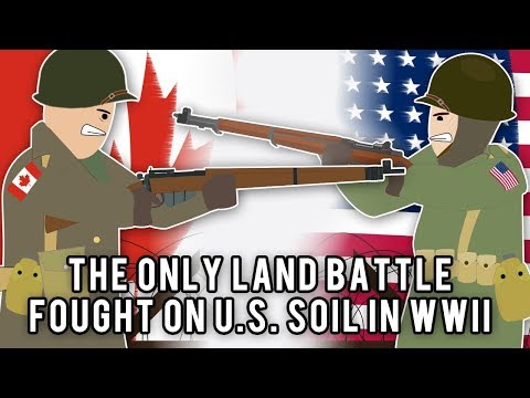 The Only Land Battle Fought on U.S. soil in WWII (Strange Stories)