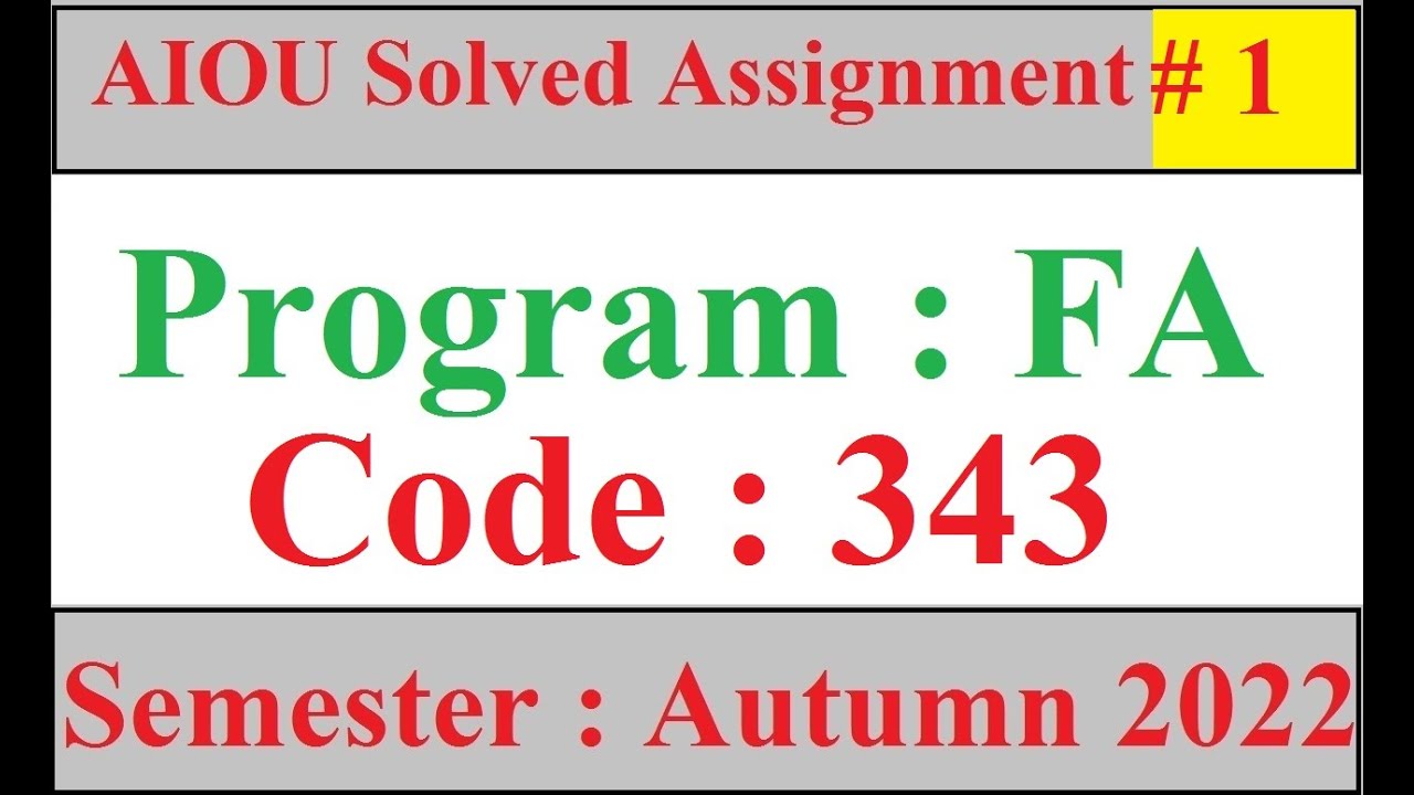 AIOU Solved Assignment No 1 Code 343 Autumn 2022 | Baloch Academy