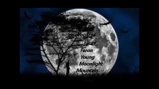 Faron Young - Moonlight Mountain