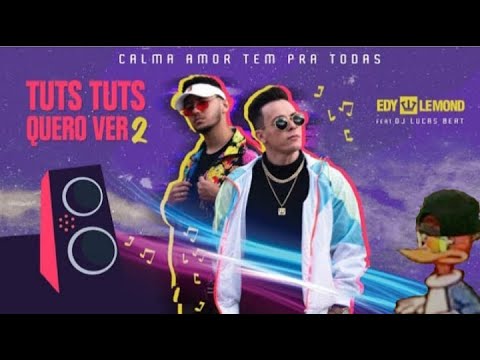 TUTS TUTS QUERO VER 2 - CALMA AMOR TEM PRA TODAS (FUNK REMIX) Sr. Picapau & @DJLucasBeat