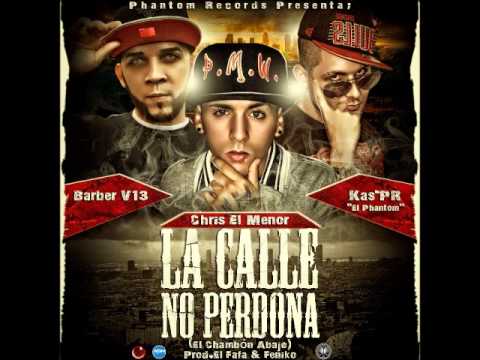 Barber Viernes 13 Ft. Kas-PR El Phantom & Chris El Menor - La Calle No Perdona