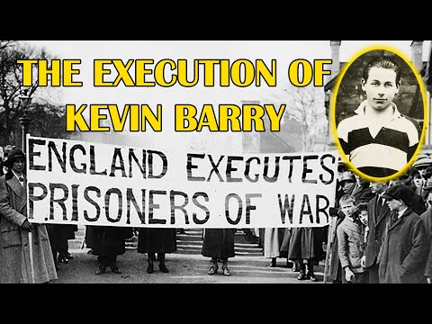 The Execution of Kevin Barry | A Young Irish Rebel | Dublin in 1920
