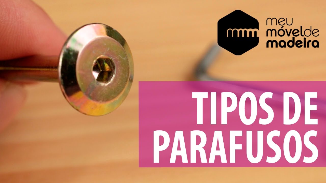 Aprenda os tipos de Parafusos