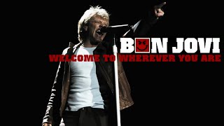 Bon Jovi | Welcome To Wherever You Are | Live Version