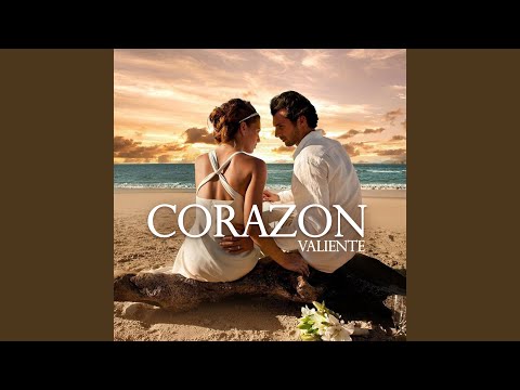 Coraz&oacute;n Valiente
