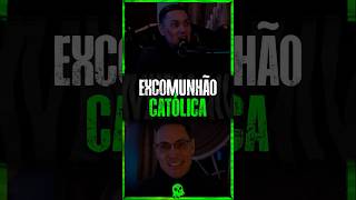 Críticos da Igreja Católica deveriam ser excomungados, diz padre