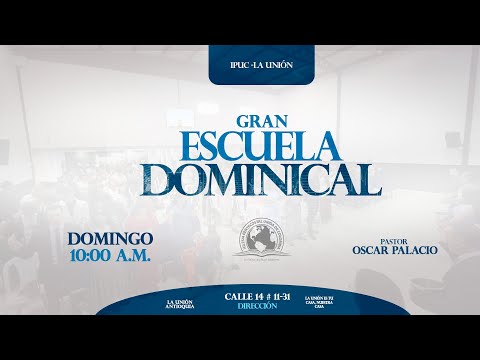 🔴 Transmisión en Vivo | Escuela Dominical | 18 de enero