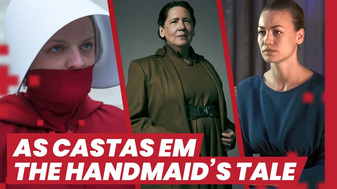 AS CASTAS DE THE HANDMAID'S TALE | O que significam os uniformes em Gilead?