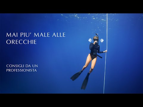 Mai più MALE alle ORECCHIE sott’acqua! Come Compensare