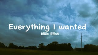 Billie Eilish - Everything I wanted (lyrics)
