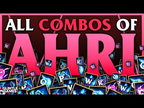 Advanced Combo Guide: Ahri S13 | Mechanics, Combos, Tips, and Tricks